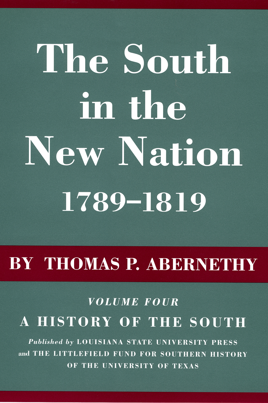 The South in the New Nation, 1789-1819 - Cover