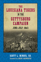 The Louisiana Tigers in the Gettysburg Campaign, June-July 1863 - Cover