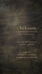 Chickasaw, a Mississippi Scout for the Union - Cover