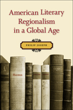 American Literary Regionalism in a Global Age - Cover