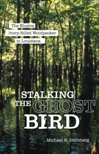 Stalking the Ghost Bird - Cover