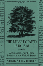 The Liberty Party, 1840-1848 - Cover