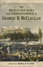 The Mexican War Diary and Correspondence of George B. McClellan - Cover