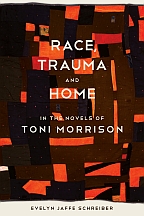 Race, Trauma, and Home in the Novels of Toni Morrison - Cover