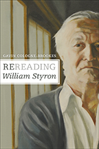 Rereading William Styron - Cover