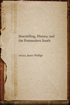 Storytelling, History, and the Postmodern South - Cover