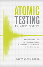 Atomic Testing in Mississippi - Cover