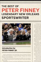 The Best of Peter Finney, Legendary New Orleans Sportswriter - Cover