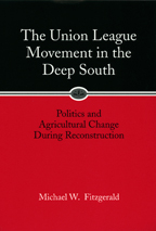 The Union League Movement in the Deep South - Cover