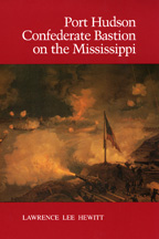 Port Hudson, Confederate Bastion on the Mississippi - Cover