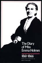 The Diary of Miss Emma Holmes, 1861-1866 - Cover