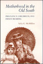 Motherhood in the Old South - Cover