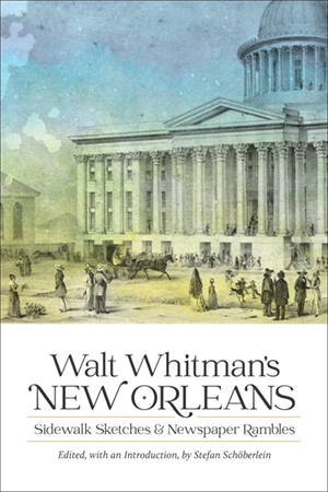 Walt Whitman's New Orleans - Cover