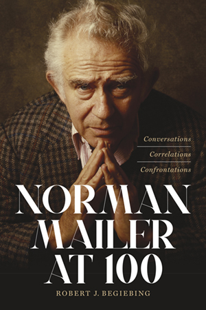 Norman Mailer at 100 - Cover