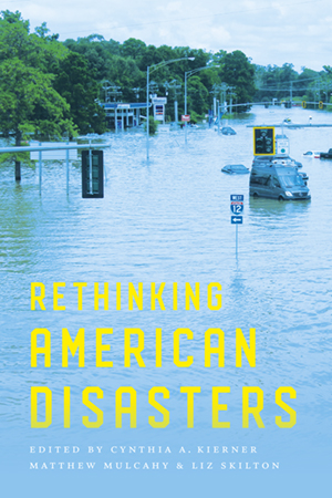 Rethinking American Disasters - Cover