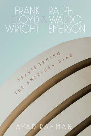 Frank Lloyd Wright and Ralph Waldo Emerson - Cover