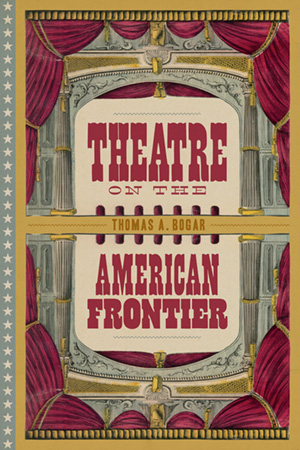 Theatre on the American Frontier - Cover