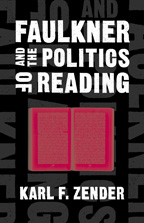 Faulkner and the Politics of Reading - Cover